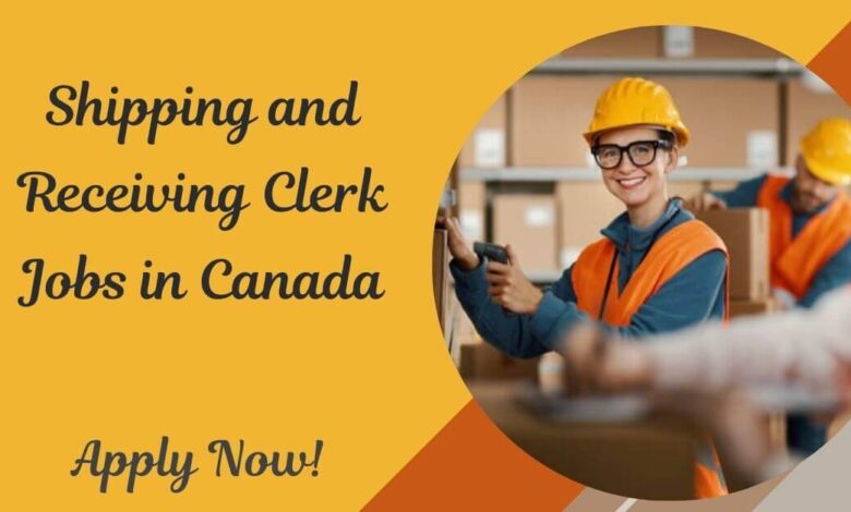 Shipping and Receiving Clerk Jobs in Canada