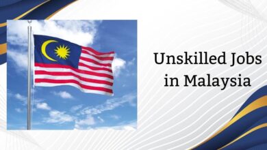Unskilled Jobs in Malaysia