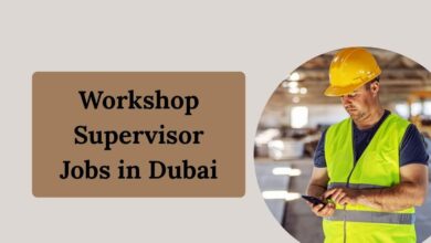 Workshop Supervisor Jobs in Dubai