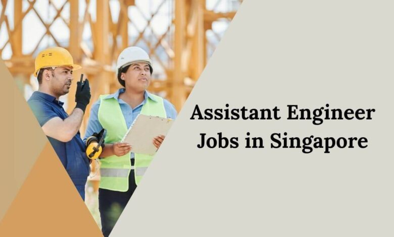Assistant Engineer Jobs in Singapore