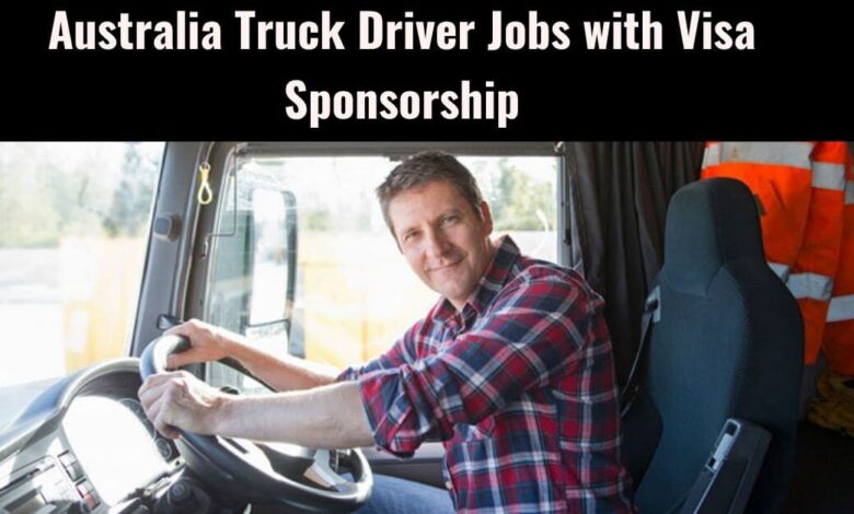 Australia Truck Driver Jobs with Visa Sponsorship