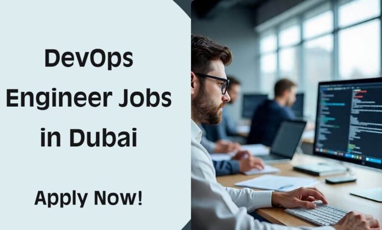 DevOps Engineer Jobs in Dubai