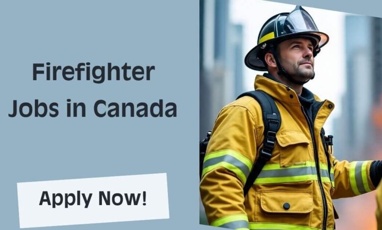 Firefighter Jobs in Canada