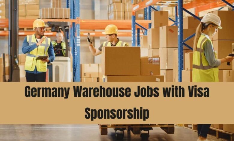 Germany Warehouse Jobs with Visa Sponsorship