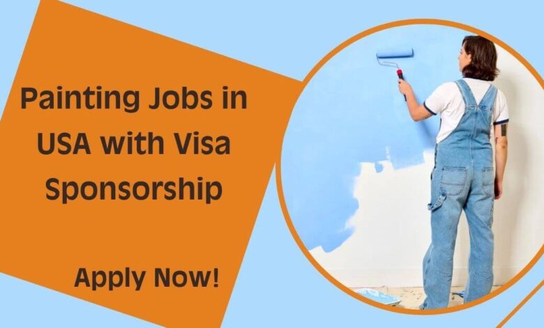 Painting Jobs in USA with Visa Sponsorship