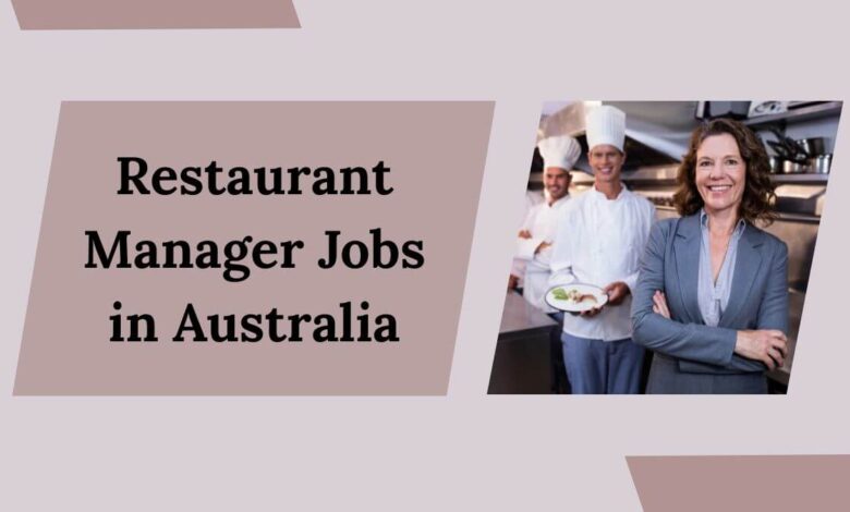 Restaurant Manager Jobs in Australia