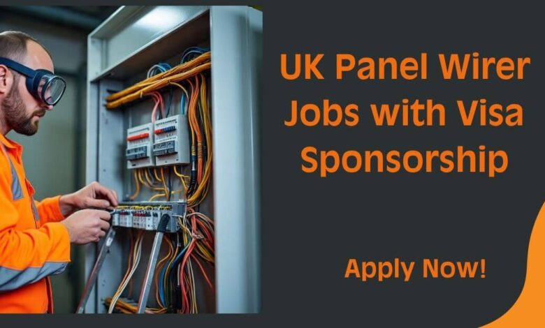 UK Panel Wirer Jobs with Visa Sponsorship