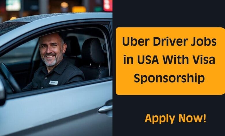 Uber Driver Jobs in USA With Visa Sponsorship