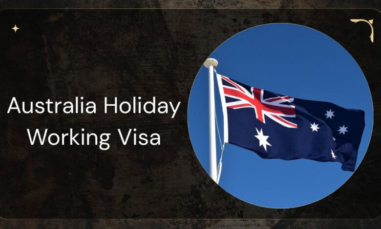 Australia Holiday Working Visa