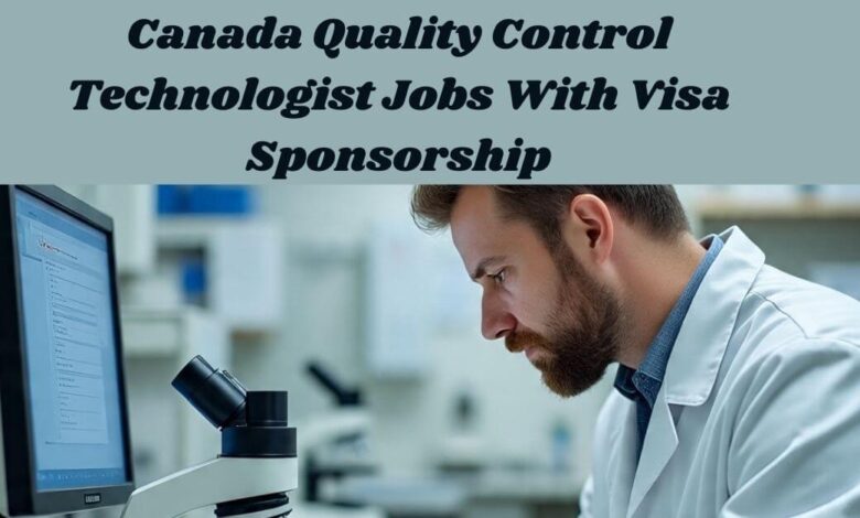 Canada Quality Control Technologist Jobs With Visa Sponsorship