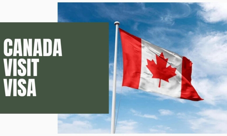 Canada Visit Visa