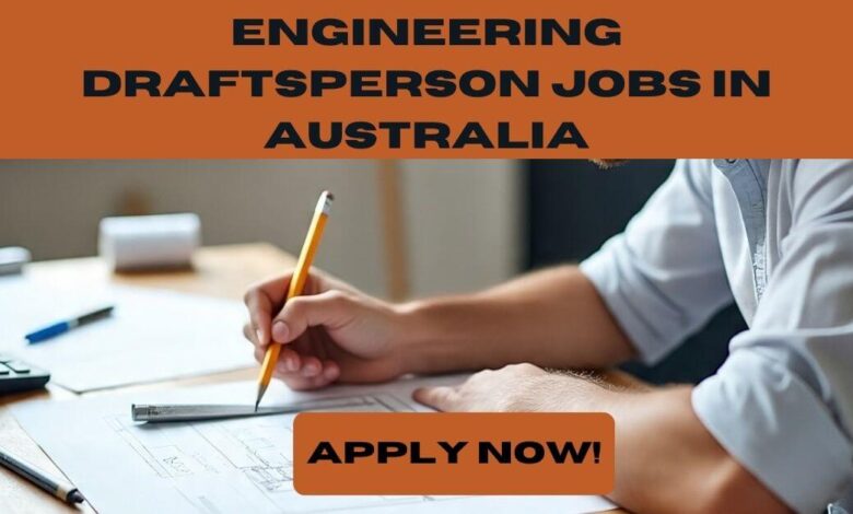 Engineering Draftsperson Jobs in Australia