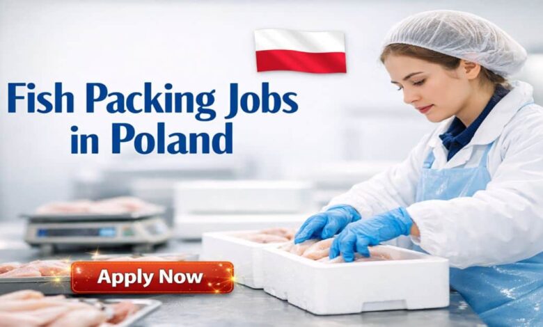 Fish Packing Jobs in Poland