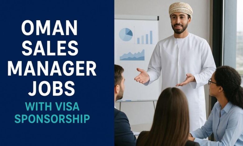 Oman Sales Manager Jobs With Visa Sponsorship