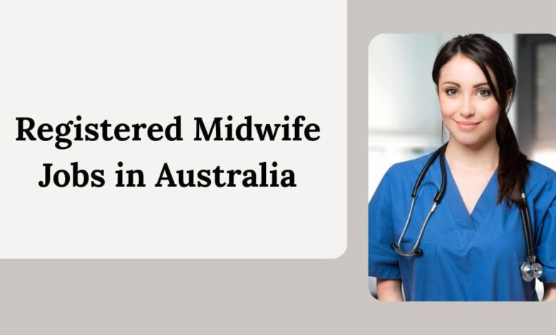 Registered Midwife Jobs in Australia