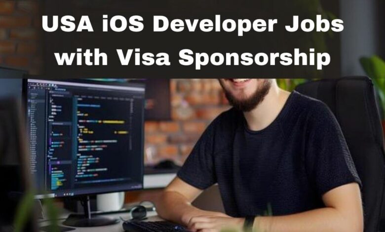 USA iOS Developer Jobs with Visa Sponsorship