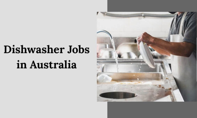 Dishwasher Jobs in Australia