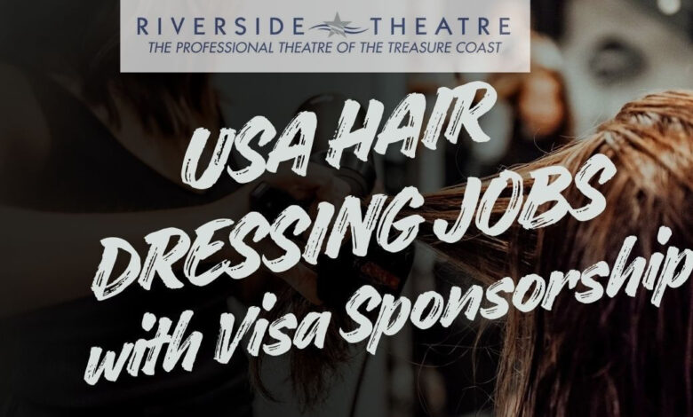 USA Hair Dressing Jobs with Visa Sponsorship