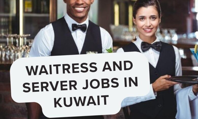 Waitress and Server Jobs in Kuwait