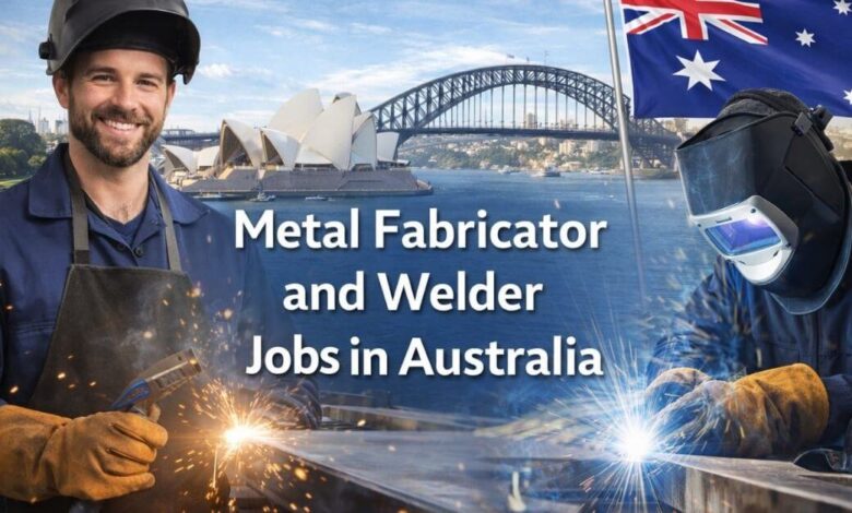 Metal Fabricator and Welder Jobs in Australia