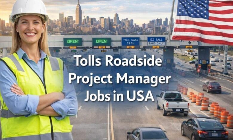 Tolls Roadside Project Manager Jobs in USA