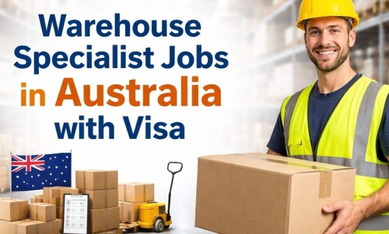 Warehouse Specialist Jobs in Australia with Visa